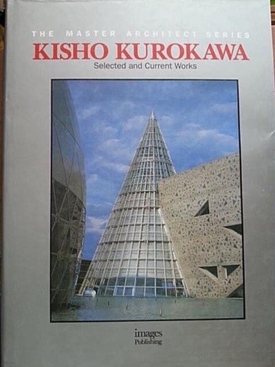 The Master Architect Series 10 [KISHO KUROKAWA]