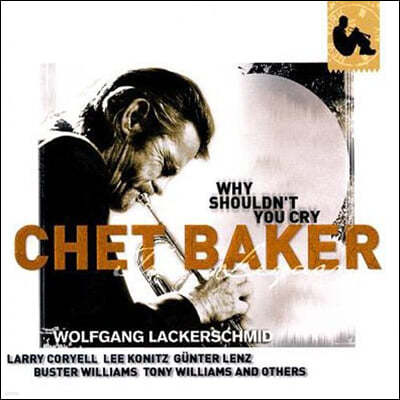 Chet Baker ( Ŀ) - Why Shouldn't You Cry 