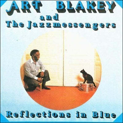 Art Blakey / The Jazz Messengers (Ʈ Ű) - Reflections In Blue 