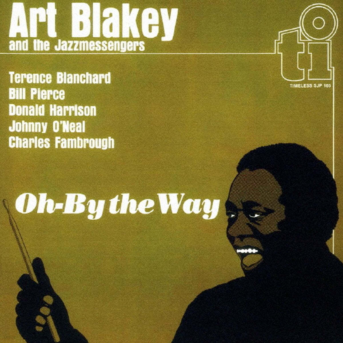 Art Blakey / The Jazz Messengers (아트 블랭키) - Oh-By The Way