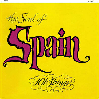 101 Strings Orchestra - The Soul Of Spain