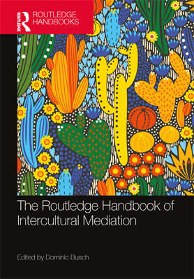 Routledge Handbook of Intercultural Mediation