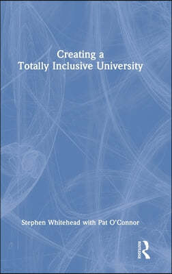 Creating a Totally Inclusive University