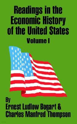 Readings in the Economic History of the United States (Volume One)