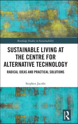 Sustainable Living at the Centre for Alternative Technology