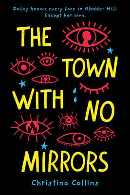 The Town with No Mirrors