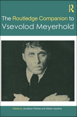 Routledge Companion to Vsevolod Meyerhold