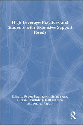 High Leverage Practices and Students with Extensive Support Needs