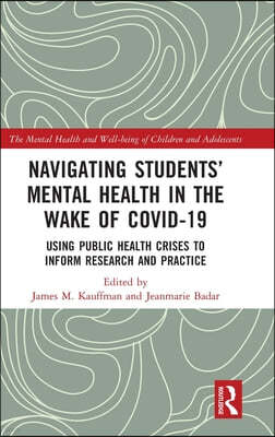 Navigating Students Mental Health in the Wake of COVID-19