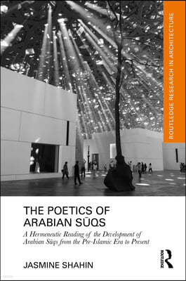 Poetics of Arabian S?qs