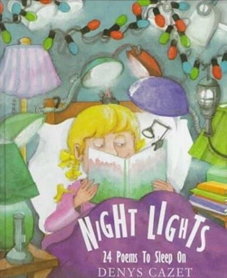 Night Lights: 24 Poems to Sleep on Hardcover