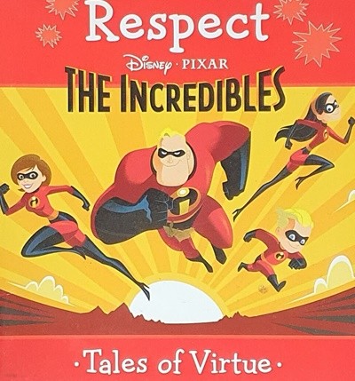 Respect, the Incredibles, Tales of Virtue Paperback 