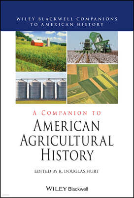 A COMPANION TO AMERICAN AGRICULTURAL HI