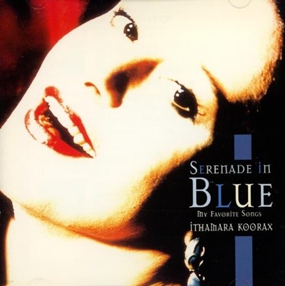 Ÿ  (Ithamara Koorax) -  Serenade In Blue 