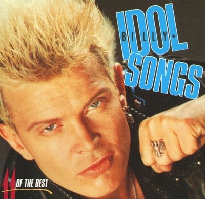 빌리 아이돌 - Billy Idol - Idol Songs 11 Of The Best [홀랜드발매]