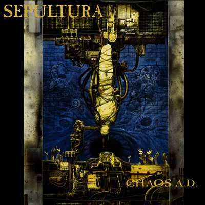 Sepultura — Chaos A.D. (Remastered)(Expanded Edition) 앨범 커버