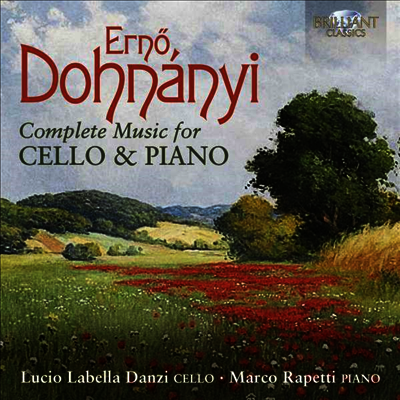 Brilliant Classics 도흐나니: 첼로 소나타 & 첼로와 피아노를 위한 소협주곡 (Dohnanyi: Cello Sonatas & Konzertstuck In D Major for Cello and Piano)(CD) - Lucio Labella Danzi