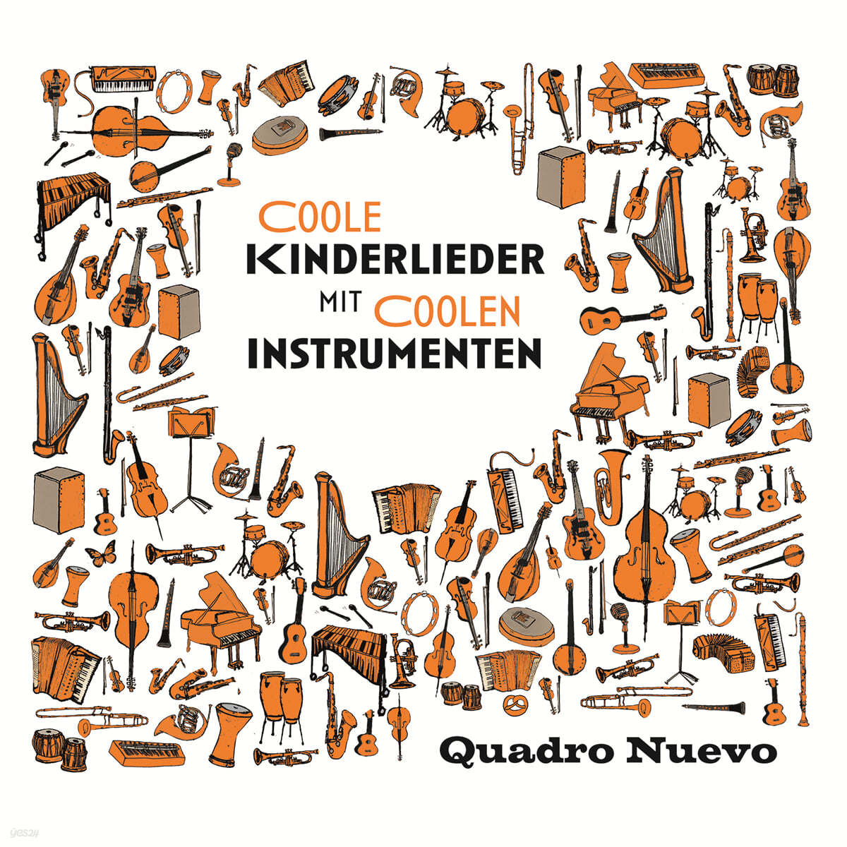 Quadro Nuevo (콰드로 누에보) - 세계 어린이 동요집 Coole Kinderlieder Mit Coolen Instrumenten