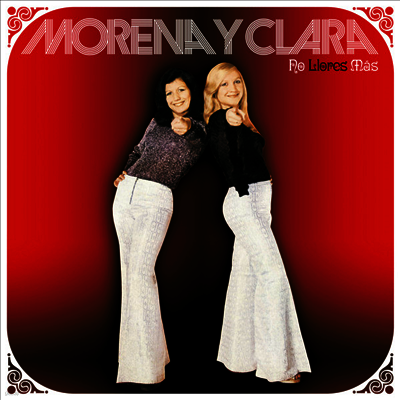 Morena Y Clara — No Llores Mas 앨범 커버