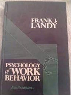 Psychology of Work Behavior (4th, Hardcover)
