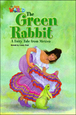 Our World Readers 4.5: The Green Rabbit