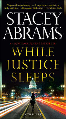 While Justice Sleeps: A Thriller