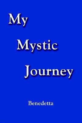 My Mystic Journey