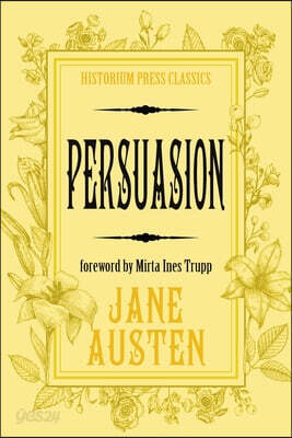 Persuasion (Historium Press Classics)