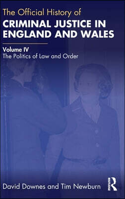 Official History of Criminal Justice in England and Wales