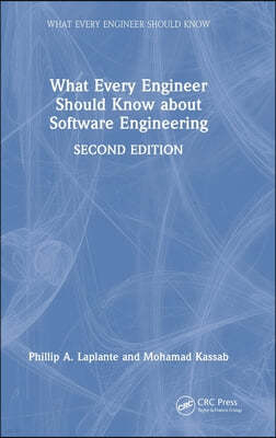 What Every Engineer Should Know about Software Engineering