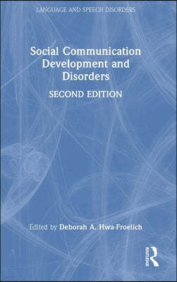 Social Communication Development and Disorders