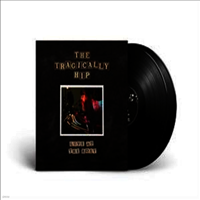 Tragically Hip — Live At The Roxy 앨범 커버