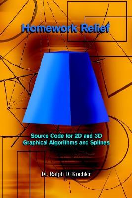 Homework Relief: Source Code for 2D and 3D Graphical Algorithms and Splines