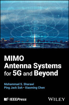 MIMO ANTENNA SYSTEMS FOR 5G AND BEYOND