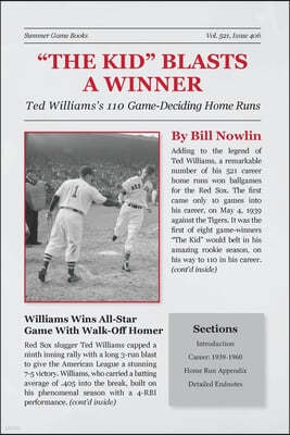 The Kid Blasts a Winner: Ted Williams's 110 Game-Deciding Home Runs