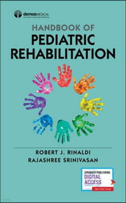 Handbook of Pediatric Rehabilitation Medicine