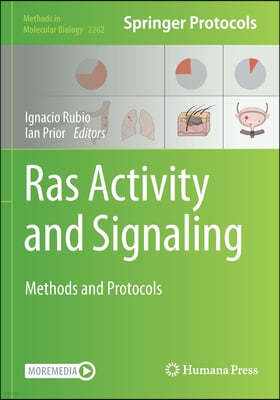 Ras Activity and Signaling: Methods and Protocols