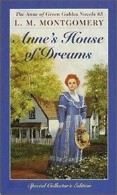 Anne of Green Gables Novels #5 : Anne's House of Dreams