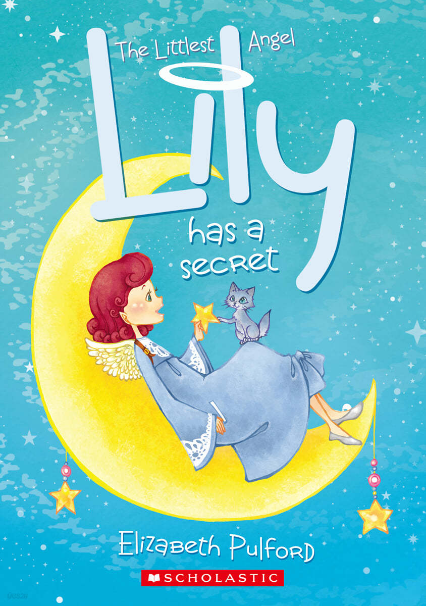 스콜라스틱 The Little Angel : Lily Has A Secret (CD포함)