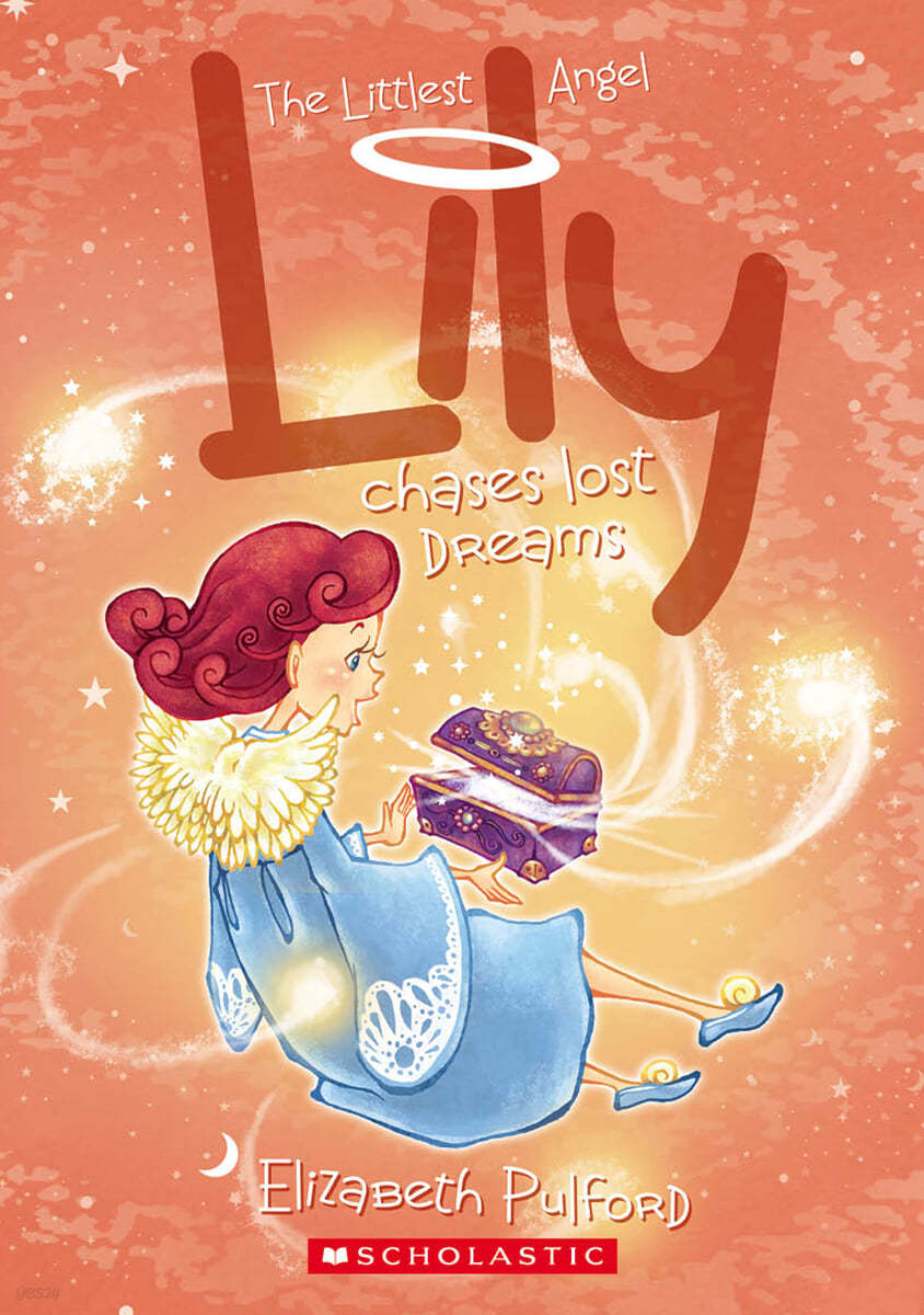스콜라스틱 The Little Angel : Lily Chases Lost Dreams (CD포함)