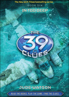 The 39 Clues In Too Deep
