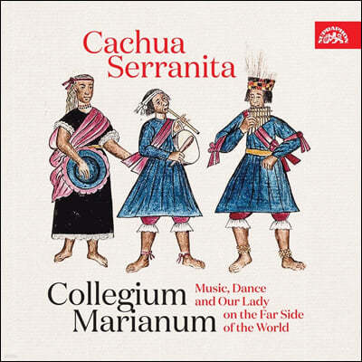 Collegium Marianum 라틴 아메리카와 실레지아의 바로크 음악 (Cachua Serranita) 