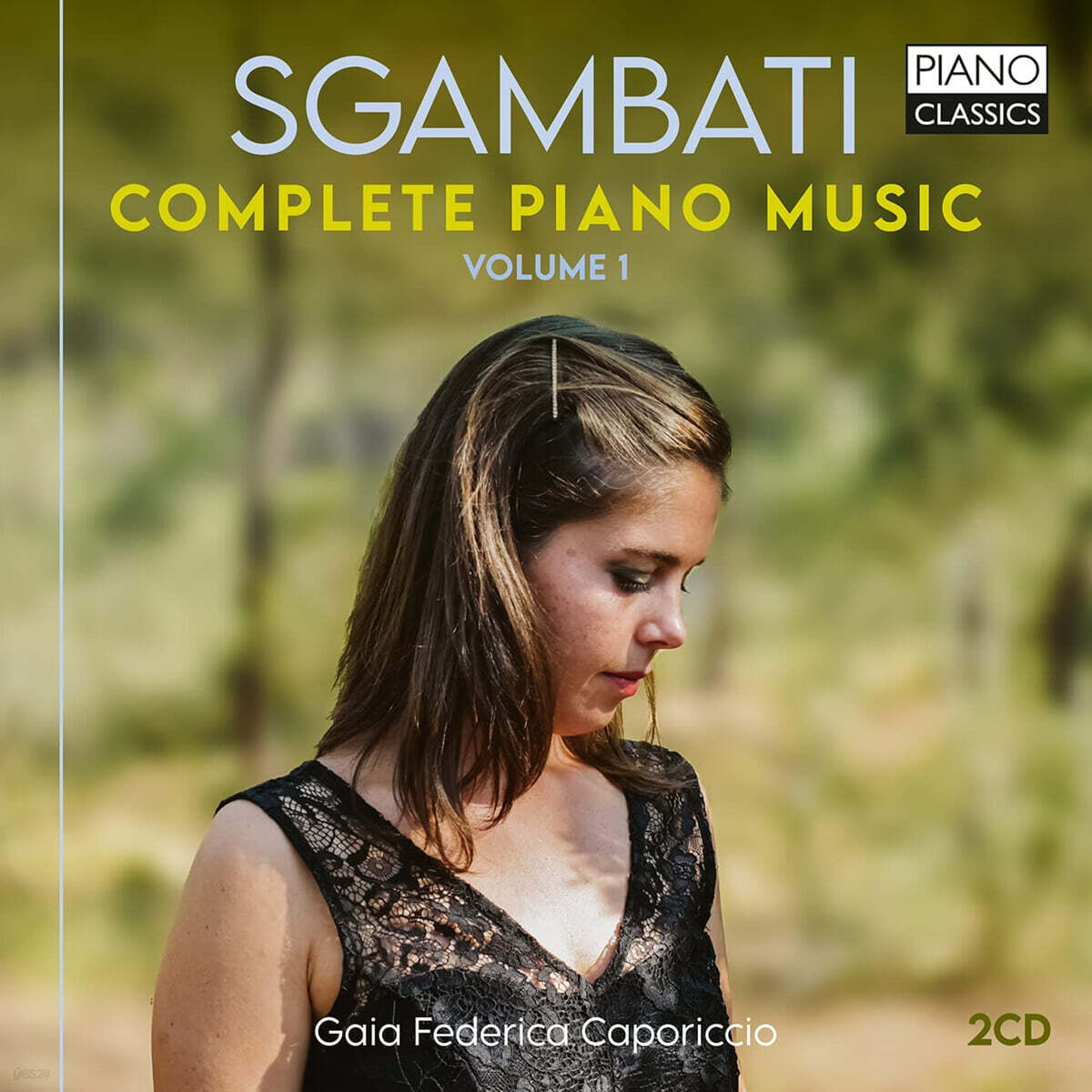 Gaia Federica Caporiccio 조반니 스감바티: 피아노 작품 1집 (Sgambati: Complete Piano Music, Vol. 1)
