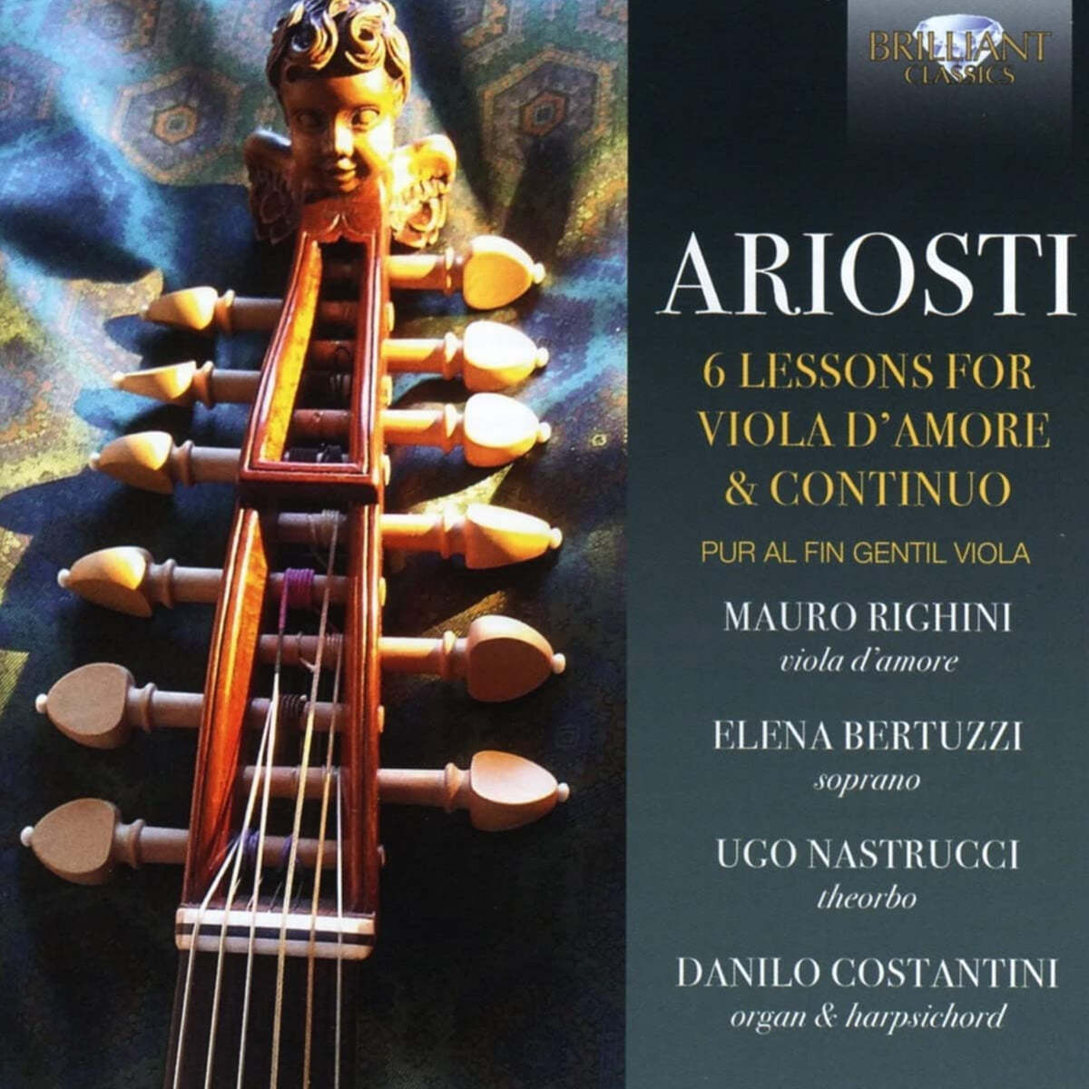 Mauro Righini 아틸리오 아리오스티: 비올라 다모레 연주곡집 (Attilio Ariosti: 6 Lessons for Viola D'amore)
