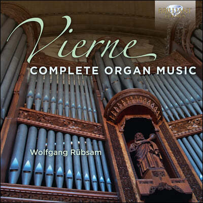 Wolfgang Rubsam 񿡸:  ǰ  (Vierne: Complete Organ Music)