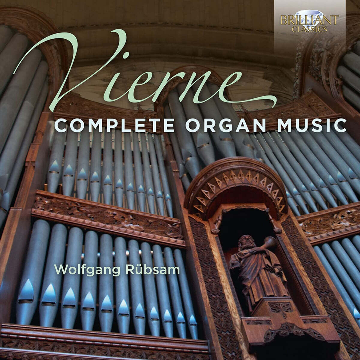 Wolfgang Rubsam 비에른: 오르간 작품 전곡집 (Vierne: Complete Organ Music)