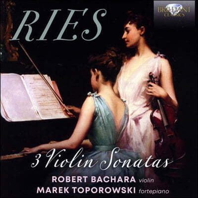 Robert Bachara 丣Ʈ : ̿ø ҳŸ (Ferdinand Ries: Violin Sonata)