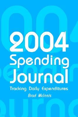2004 Spending Journal: Tracking Daily Expenditures