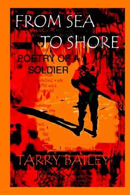 From Sea to Shore: Poetry of a Soldier