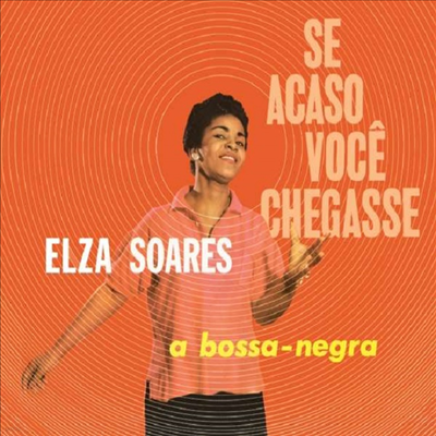 Elza Soares - Se Acaso Voce Chegasse/A Bossa Negra (Ltd)(Remastered)(Digipack)(2 On 1CD)(CD)